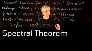 Lecture 57. Spectral Theorem