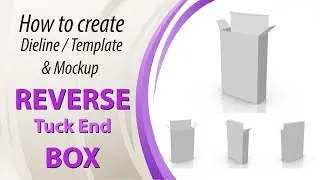 How to Create Reverse Tuck End Box