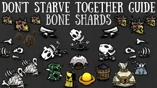 Don't Starve Together Guide: Bone Shards