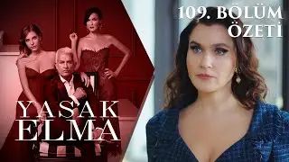 Yasak Elma 109. Bölüm Özeti
