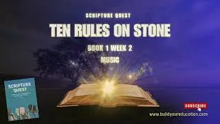 Scripture Quest Book 1 Week 2 Music - Ten Rules on Stone - #gospelmusic #christianmusic #biblestudy