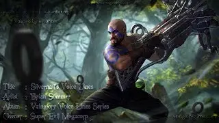 Vainglory Voice Line Series : Silvernail