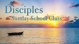 Disciples Class 1/4/2026