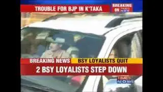 2 BSY-loyalist Ministers quit in Karnataka