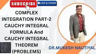 Complex Integration Part 02 | Cauchy Integral Theorem & Formula | Competitive & B.Sc./M.Sc. Exams
