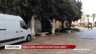 23 GENNAIO 2026   CAMPI SALENTINA  LE    PAURA IN CENTRO, INCENDIO IN UN PUB DI PIAZZA LIBERTA'