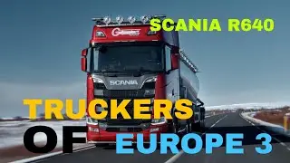 Truckers Of Europe 3 [первый рейс на Scania R640] #truckers #of #europe3 #android #games