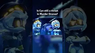 Is Cyn Still a Threat In MURDER DRONES? (MD music video theory)