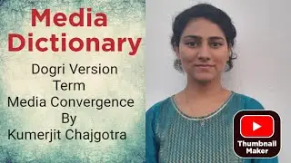 Media Dictionary (Dogri Version): Media Convergence