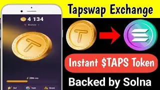 🔥 Tapswap Exchange Airdrop || Instant Reward Taps Token || Same As Notcoin Baked by Solna