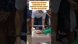 GRABE ITO YORME ISKO MORENO TUMULONG NA SA PAG BUBUHAT NG MGA GAMIT NG MGA NASUNUGAN
