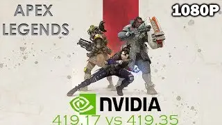 Apex Legends : Nvidia Driver 419.35 Vs 419.17 (GTX 1050 TI)Benchmarks
