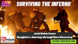 SURVIVING THE INFERNO: JACK ROBERTSON'S DAUGHTER'S JOURNEY THROUGH BURN RECOVERY