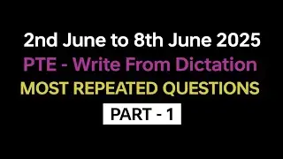 PTE Write from Dictation (Part-1) June 2025 Exam Predictions | Dictation pte practice with answers.