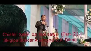 Chisolni sakki ba Isol sawa. Part-2. Spk. Rev. Dr. Sundarsing.C.K.sobha.