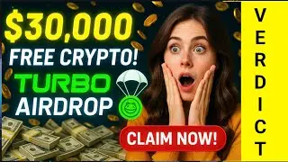 Claim Up to $30,000 in Free Crypto with Turbo Coin Airdrop! -Verdict