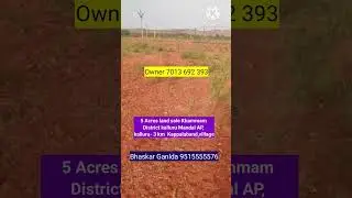 5 Acres land sale Khammam District kalluru Mandal kalluru- 3 km   Kappalaband,village  AP,