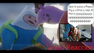 😂QUE LE PASA A PEPPA Y A FINN😂 | Peppa Pig meets Finn and Jake from Adventure Time | Video Reaccion
