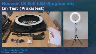 Test (Praxistest) || Neewer 18 Zoll LED-Ringleuchte (55W 5500K) f&uuml;r YouTube, TikTok, Foto & Video