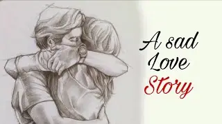 sad love story|by sn fact