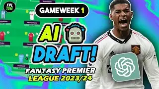 AI build&rsquo;s the BEST FPL draft for GW1 🤖 FPL GW1 draft for new FPL season