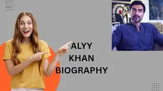 ALYY KHAN BIOGRAPHY 