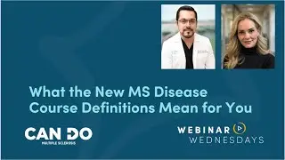 What the New MS Disease Course Definitions Mean for You
