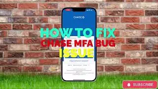 &ldquo;Fix Multifactor Authentication Error on Chase App (MFA Error FIX 2025)&rdquo;