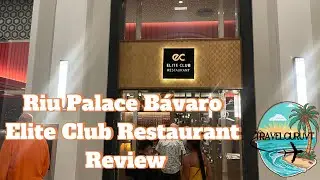 RIU Palace Bavaro ELITE CLUB Restaurant Review