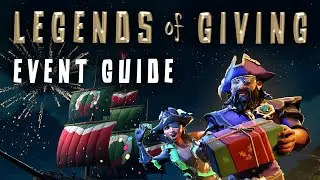 Путеводитель по мероприятию Legends of Giving 2025 | Sea of ​​Thieves