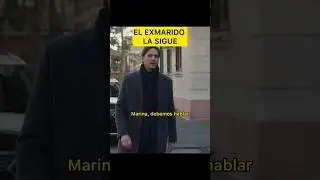 El Exmarido La Sigue #seriesenespa&ntilde;ol #shorts #cristalesrotos #corto #viral #exmaridos