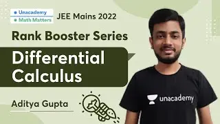 JEE Mains 2022 | Rank Booster Series | Differential Calculus | Math Matters | Aditya Gupta