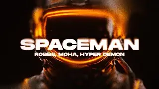 Robbe, MOHA, HYPER DEMON - Call Me A Spaceman