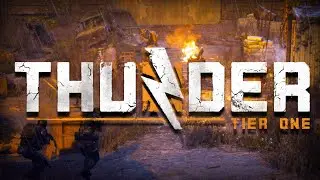 Operation Thunderstruck | THUNDER TIER ONE