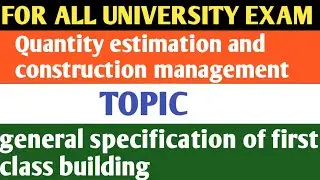 What are the general specifications of a 1st class building?