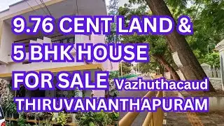 9.760 cent land and old house for sale in Trivandrum city Vazhuthacud
