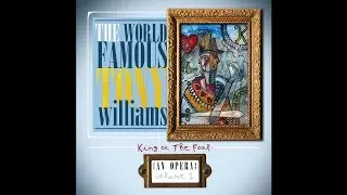 The World Famous Tony Williams - Dreamin' of Your Love 2012