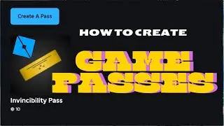 How to Make a Gamepass in Roblox