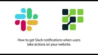 Notify a Slack channel when users take certain actions on your website with Funnelll