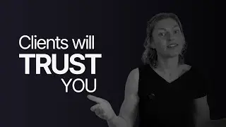 How to Make Clients Trust You in the First 2 Minutes