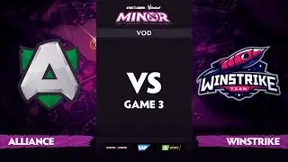 [EN] Alliance vs Winstrike, Game 3, Part 1, StarLadder ImbaTV Dota 2 Minor S2 Group Stage
