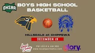 Local Sports Ohio Presents: High School Boys Basketball - Hillsdale at Chippewa 12/19/25