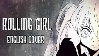Hatsune Miku - Rolling Girl - English Cover 【Nicki Gee】
