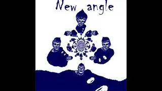 New Angle EP (Full Album)