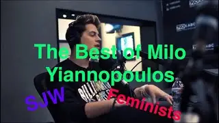 The Best of Milo Yiannopoulos #1