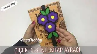 &Ccedil;i&ccedil;ekli Kitap Ayracı   Flower Bookmark   YoncaHobby   DIY   CROCHET   FELT