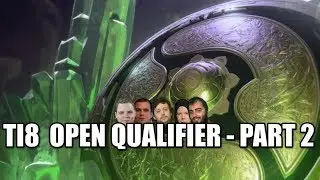 The International 2018 Open Qualifier #2 with EGM, Gorgc, Garter and Lizzard