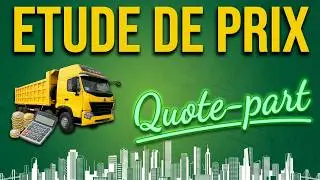 ETUDE DE PRIX (7): QUOTE-PART DE TRANSPORT