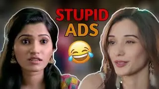 INDIAN ADS ARE SO STUPID | FUNNIEST TV ADS !!