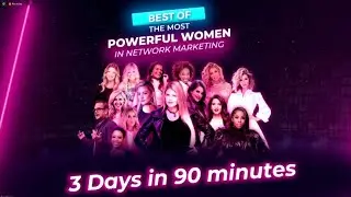 Best of the MOST POWERFUL WOMEN in network marketing 2021